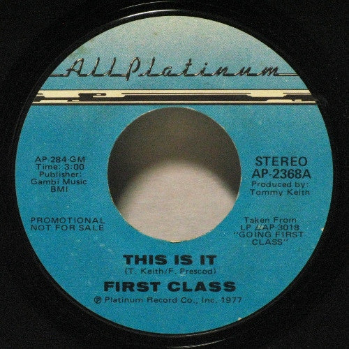 First Class (5) : This Is It (7", Single, Promo)