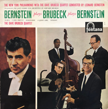 New York Philharmonic With The Dave Brubeck Quartet Conducted By Leonard Bernstein : Bernstein Plays Brubeck Plays Bernstein (LP, Album, Mono)