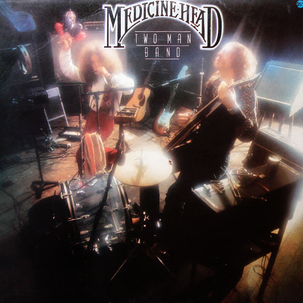 Medicine Head (2) : Two Man Band (LP, Album)