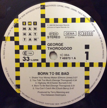 George Thorogood & The Destroyers : Born To Be Bad (LP, Album, DMM)