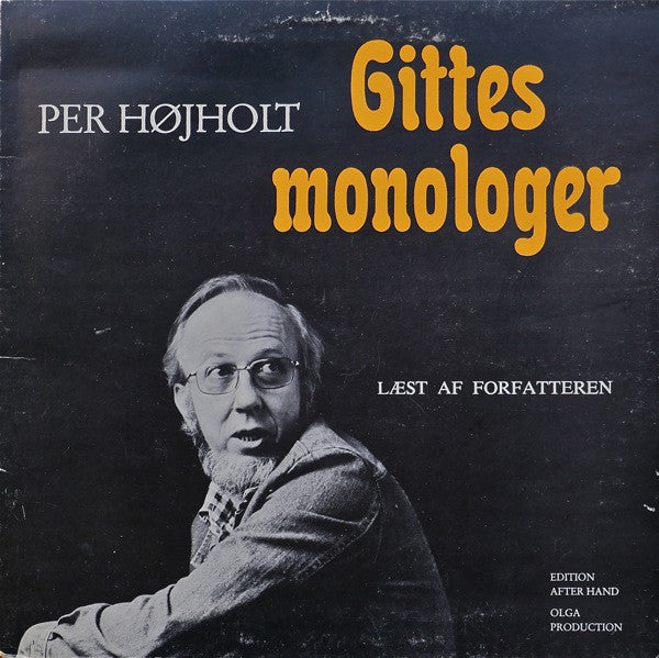 Per Højholt : Gittes Monologer (Læst Af Forfatteren) (LP, Album, Gat)