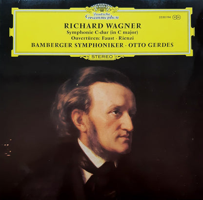 Richard Wagner, Bamberger Symphoniker · Otto Gerdes : Symphonie C-dur = In C Major / Ouvertüren: Faust · Rienzi (LP)