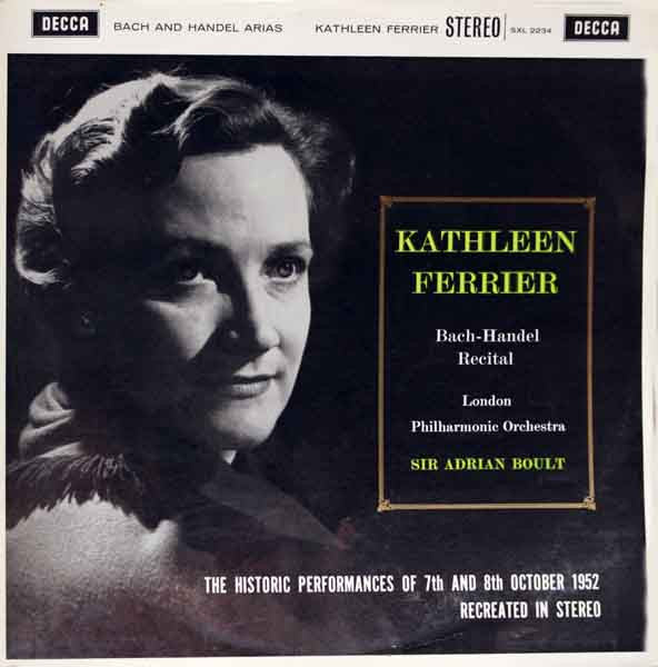 Kathleen Ferrier, London Philharmonic Orchestra : A Recital Of Bach And Handel Arias (LP, Ed1)