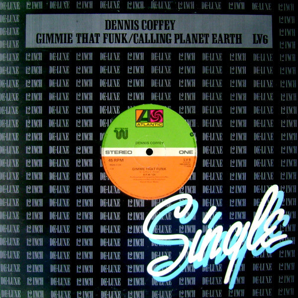 Dennis Coffey : Gimme That Funk / Calling Planet Earth (12", Single)