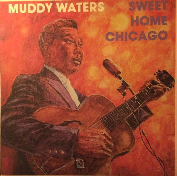 Muddy Waters : Sweet Home Chicago (LP, Comp)