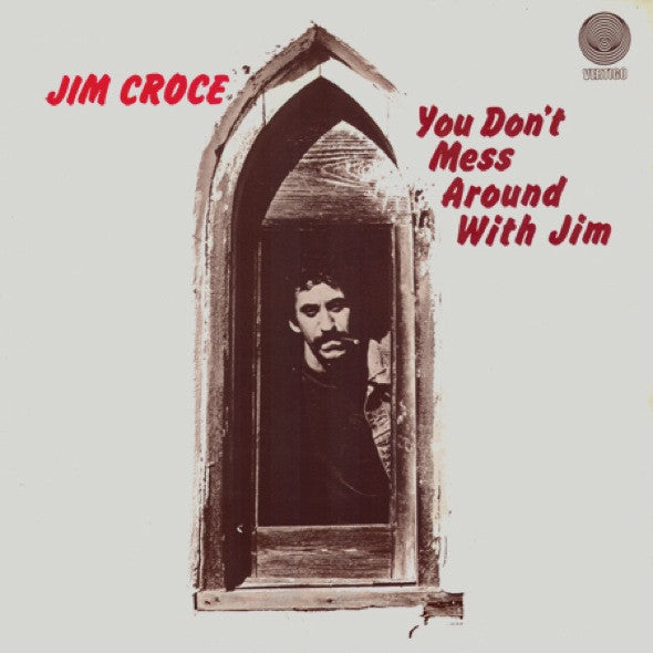Jim Croce : You Don't Mess Around With Jim (LP, Album, RE)