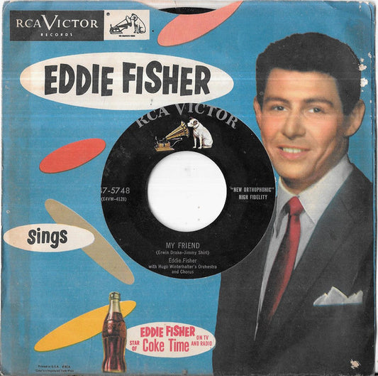 Eddie Fisher : My Friend / Green Years (7", Ind)