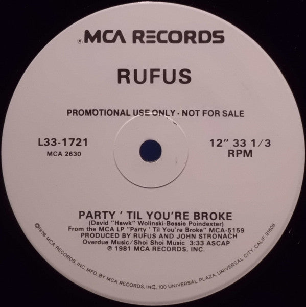 Rufus : Party 'Til You're Broke / Hold On To A Friend (12", Promo)