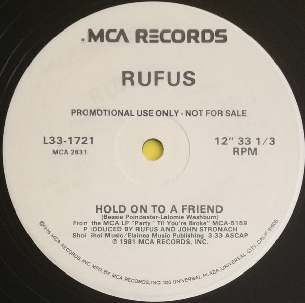 Rufus : Party 'Til You're Broke / Hold On To A Friend (12", Promo)