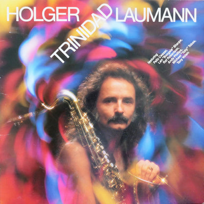 Holger Laumann Featuring Felix Ceasar, Lennox "Boogsie" Sharpe, Raf Robertson, Andy Phillips, Michael Tobas, Tony Voisin : Trinidad (LP, Album)