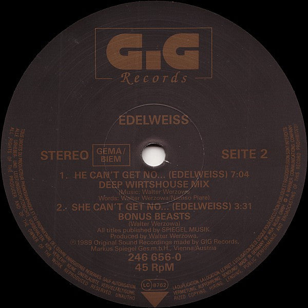 Edelweiss : I Can't Get No... (Edelweiss) (The Flower Of Love Mix) (12")