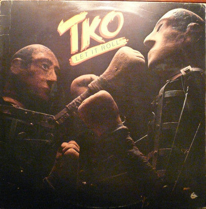 TKO (5) : Let It Roll (LP, Album)