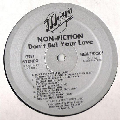 Non-Fiction : Don't Bet Your Love (LP, Album)