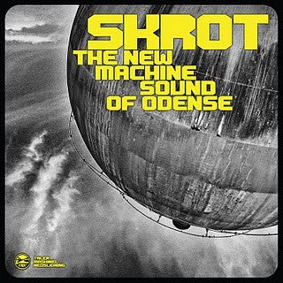 Various : Skrot - The New Machine Sound Of Odense (LP, Comp)