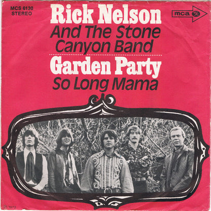 Rick Nelson & The Stone Canyon Band : Garden Party (7", Single)