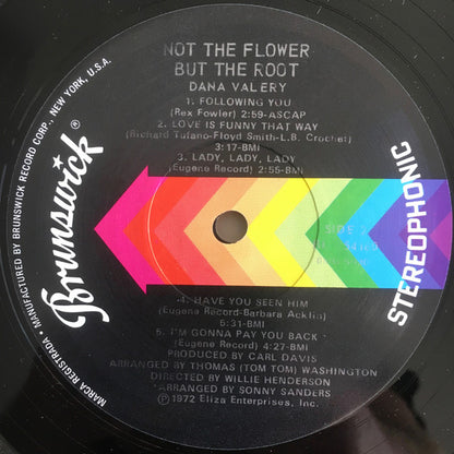 Dana Valery : Not The Flower But The Root (LP, Album)