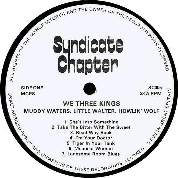 Muddy Waters - Little Walter - Howlin' Wolf : We Three Kings (LP, Comp, RE, Whi)