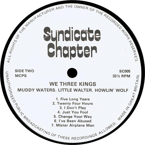 Muddy Waters - Little Walter - Howlin' Wolf : We Three Kings (LP, Comp, RE, Whi)