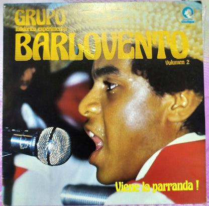 Grupo Folklorico Experimental Barlovento : Viene La Parranda Volumen 2 (LP, Album)
