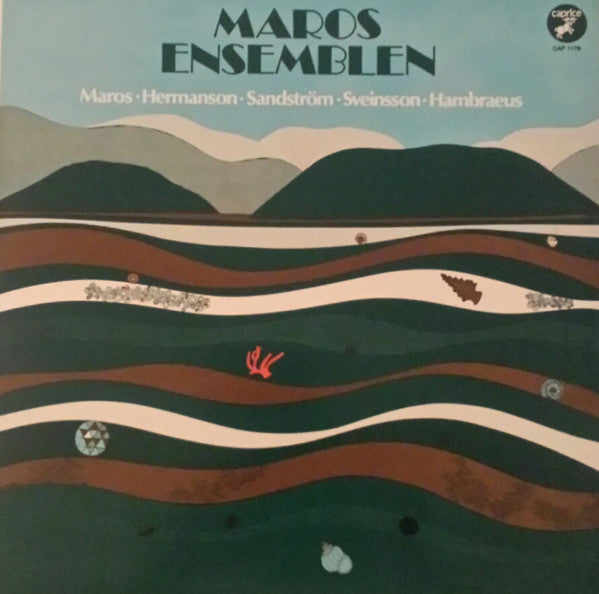 Marosensemblen, Miklós Maros, Åke Hermanson, Sven-David Sandström, Atli Heimir Sveinsson, Bengt Hambraeus : Marosensemblen (LP)