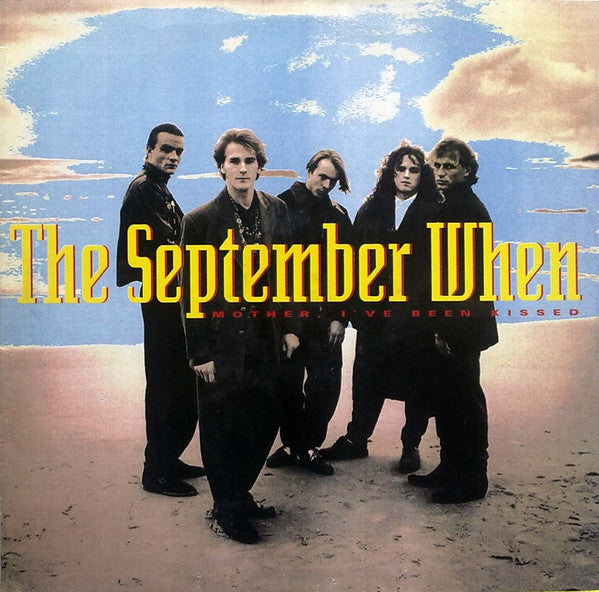 The September When : Mother I've Been Kissed (LP, Album)