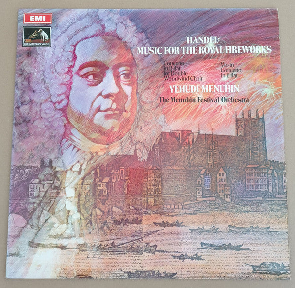 Georg Friedrich Händel, Yehudi Menuhin, Menuhin Festival Orchestra : Music For The Royal Fireworks (LP, 1st)