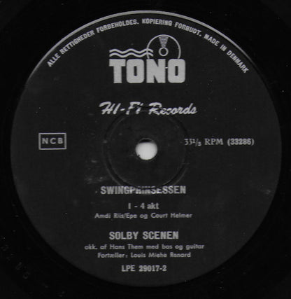 Louis Miehe-Renard, Solby Scenen : Skovhusets Skumle Skikkelser / Swingprinsessen (10")