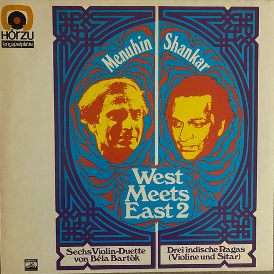 Yehudi Menuhin & Ravi Shankar : West Meets East 2 (LP, Album)