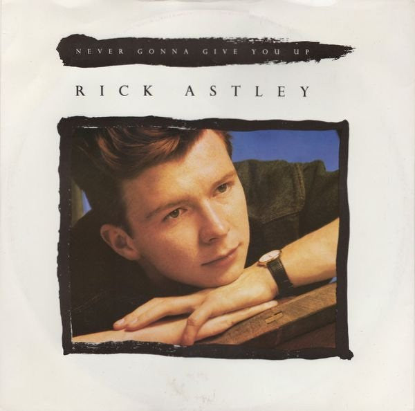 Rick Astley : Never Gonna Give You Up (12", Single, Lyn)