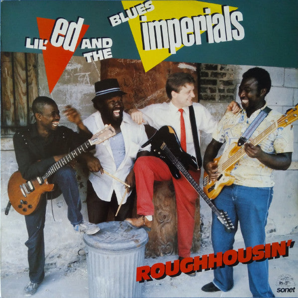 Lil' Ed And The Blues Imperials : Roughhousin' (LP, Album)