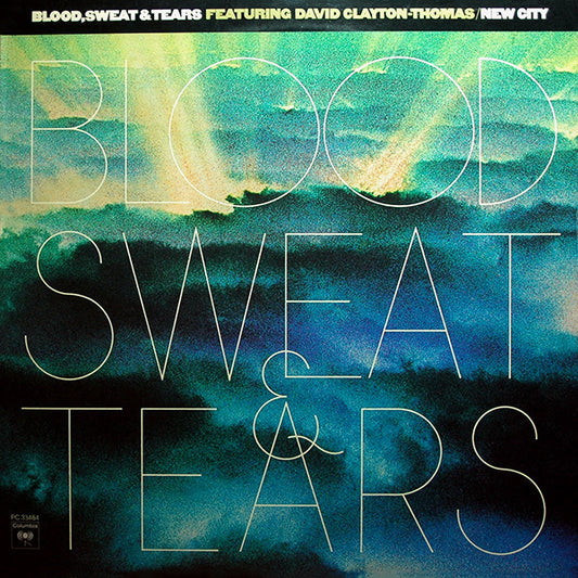 Blood, Sweat And Tears Featuring David Clayton-Thomas : New City (LP, Album, Pit)