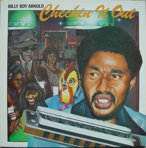 Billy Boy Arnold : Checkin' It Out (LP)