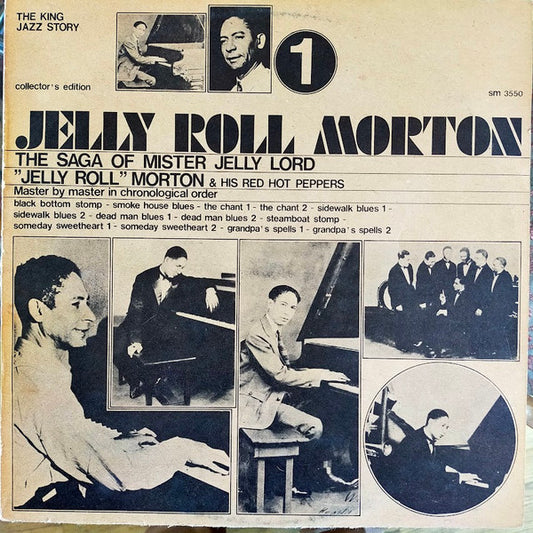 Jelly Roll Morton's Red Hot Peppers : The Saga Of Mister Jelly Lord Vol. 1 (LP, Comp)