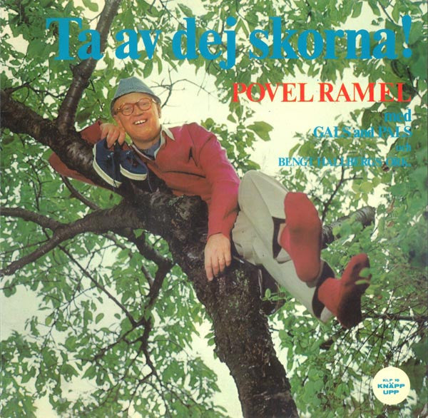 Povel Ramel Med Gals And Pals Och Bengt Hallbergs Orkester : Ta Av Dej Skorna! (LP, Album)