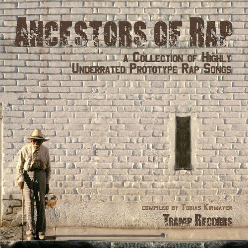 Various : Ancestors Of Rap (A Collection Of Highly Underrated Prototype Rap Songs) (2xLP, Comp)