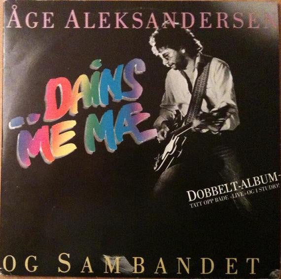 Åge Aleksandersen Og Sambandet : Dains Me Mæ (2xLP, Album)