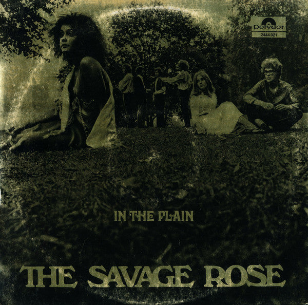 Savage Rose : In The Plain (LP, Album, RE)