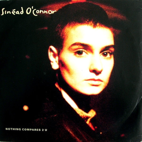 Sinéad O'Connor : Nothing Compares 2 U (12", Bla)