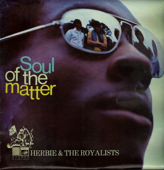 Herbie & The Royalists : Soul Of The Matter (LP, Album)