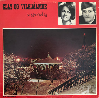 Elly Vilhjalms Og Vilhjálmur Vilhjálmsson : Syngja Jólalög (LP, Album)