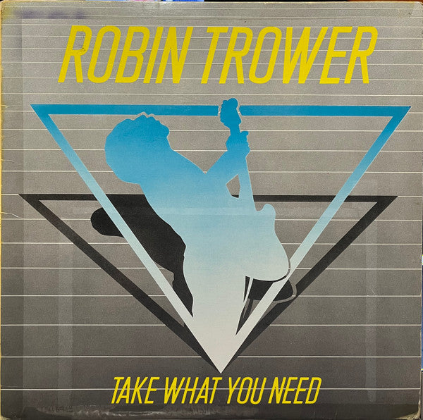 Robin Trower : Take What You Need (LP, Album)