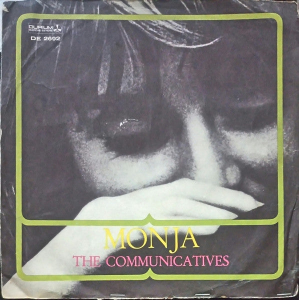 The Communicatives : Monja  (7")