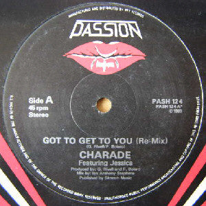 Charade (2) Featuring Jessica (39) : Got To Get To You (12")