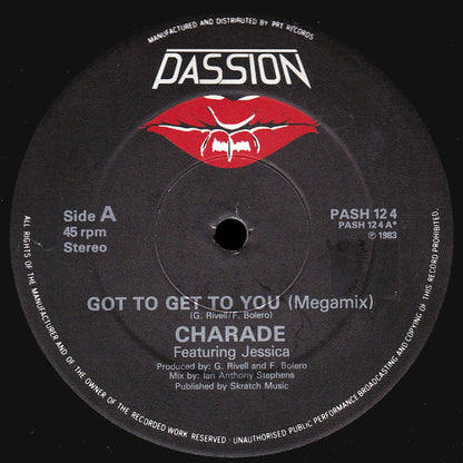 Charade (2) Featuring Jessica (39) : Got To Get To You (12")