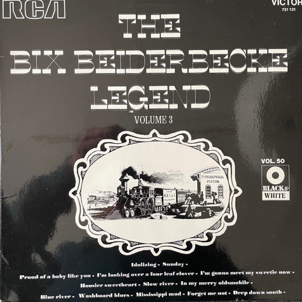 Bix Beiderbecke : The Bix Beiderbecke Legend Volume 3 (LP, Comp, Mono)