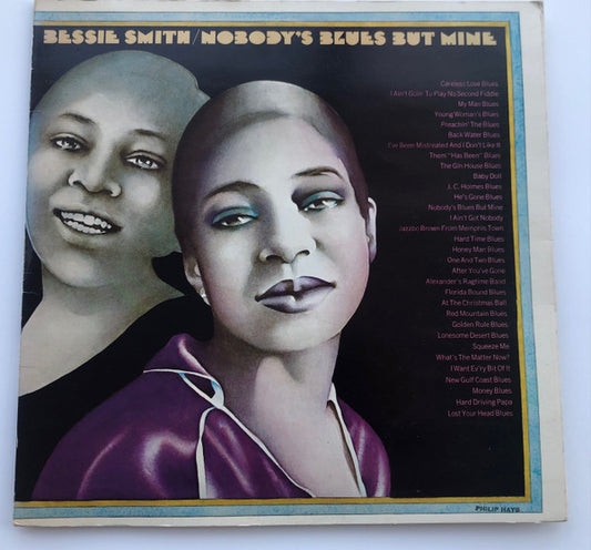 Bessie Smith : Nobody's Blues But Mine (2xLP, Album, Comp, Mono, Ora)