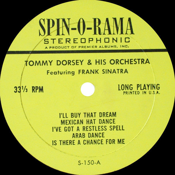 Tommy Dorsey And His Orchestra Featuring Frank Sinatra : Tommy Dorsey And His Orchestra Featuring Frank Sinatra (LP)