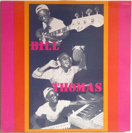 Bill Thomas (4) : Bill Thomas (LP, Album)