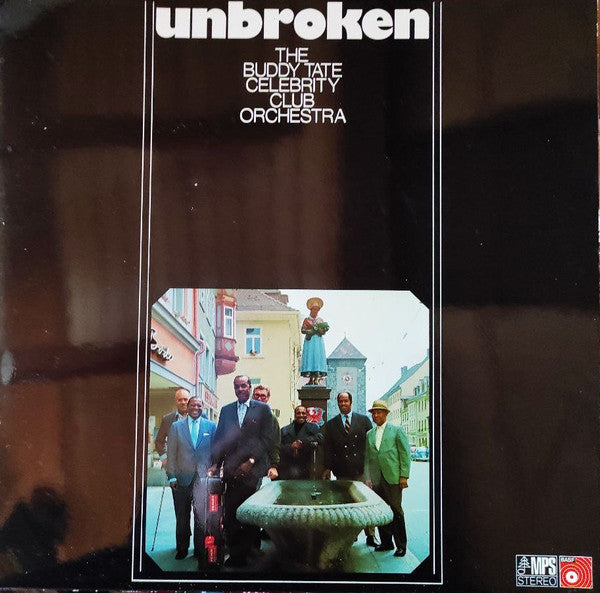 The Buddy Tate Celebrity Club Orchestra : Unbroken (LP, Album)