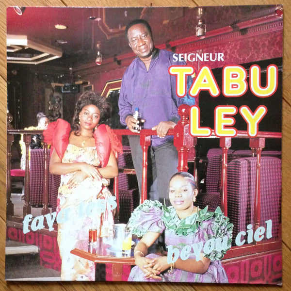 Tabu Ley Rochereau & Faya Tess & Beyou Ciel : Seigneur Tabu Ley Rochereau, Faya Tess Et Beyou Ciel (LP)